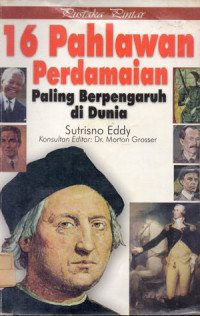 Image of 16 Pahlawan Perdamaian Paling Berpengaruh di Dunia