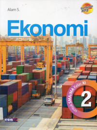 Image of Ekonomi untuk SMA/MA Kelas XI Jilid 2 (esis)