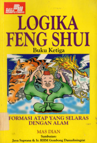 Image of LOGIKA FENG SHUI (BUKU KETIGA)