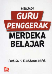 Image of Menjadi Guru Penggerak Merdeka Belajar