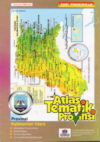 Image of Atlas Tematik Provinsi - Provinsi Kalimantan Utara