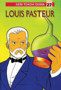 Image of SERI TOKOH DUNIA 27 - LOUIS PASTEUR