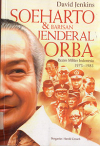 Image of Soeharto dan Barisan Jenderal Orba
