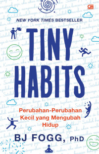 Image of TINY HABITS Perubahan - Perubahan Kecil yang Mengubah Hidup