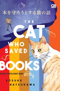 Image of The Cat Who Saved Books = Kucing Penyelamat Buku