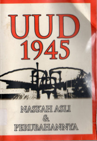 Image of UUD 1945 Naskah Asli dan Perubahannya