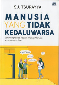 Image of MANUSIA YANG TIDAK KEDALUWARSA