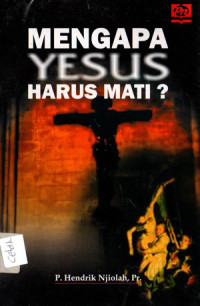 Image of Mengapa Yesus Harus Mati?