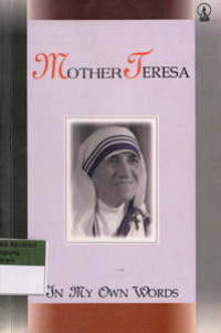Image of MOTHER TERESA - In My Own Words