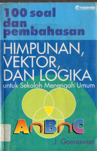 Image of 100 soal dan pembahasan
HIMPUNAN, VEKTOR, DAN LOGIKA