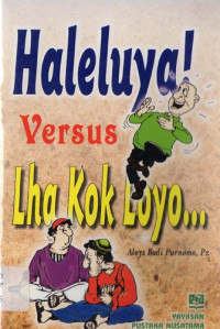 Image of Haleluya! Versus Lha Kok Loyo...