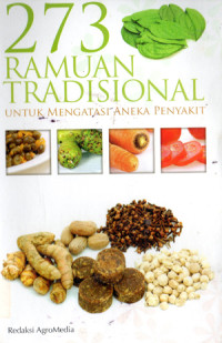 Image of 273 Ramuan Tradisional untuk mengatasi aneka penyakit