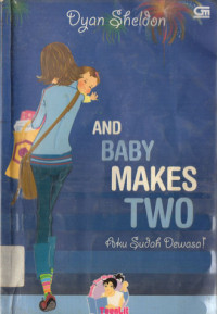 Image of Aku sudah dewasa : And baby makes two