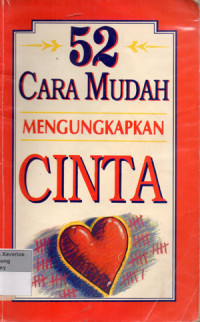 Image of 52 CARA MUDAH MENGUNGKAPKAN CINTA