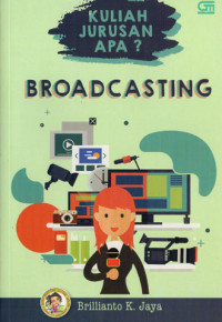 Image of Kuliah Jurusan apa ? Broadcasting