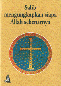 Image of Salib mengungkapkan siapa Allah sebenarnya