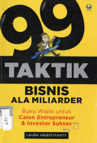 Image of 99 TAKTIK BISNIS ALA MILIARDER