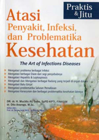 Image of Praktis dan Jitu Atasi Penyakit, Infeksi, dan Problematika Kesehatan