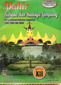 Image of Mahir Bahasa dan Budaya Lampung SMA/MA Kelas XII