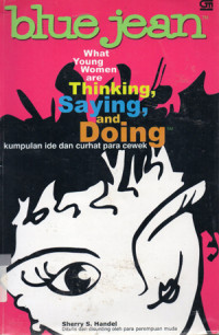 Image of Blue Jean What Young Women are Thinking, Saying, and Doing - kumpulan ide dan curhat para cewek