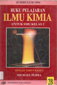Image of BUKU PELAJARAN ILMU KIMIA 2B UNTUK SMU KELAS 2 KURIKULUM 1994