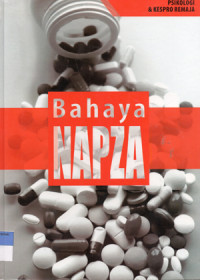 Image of Bahaya Napza  ; Psikologi & Kespro Remaja