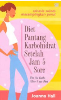 Image of Diet Pantang Karbohidrat Setelah Jam 5 Sore
