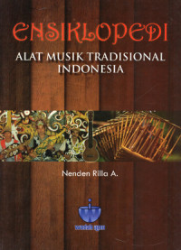 Image of ENSIKLOPEDI ALAT MUSIK TRADISIONAL INDONESIA