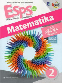 Image of ESPS Matematika Kelompok Peminatan Matematika dan Ilmu-Ilmu Alam Jilid 2 untuk SMA/MA Kelas XI