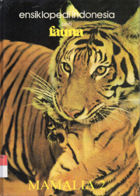 Image of Ensiklopedia Indonesia seri Fauna Mamalia 2