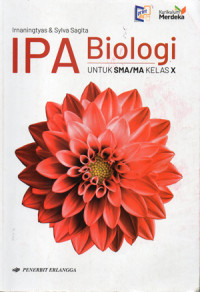 Image of IPA Biologi untuk SMA/MA Kelas X Kurikulum Merdeka (Erlangga)