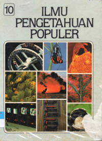 Image of Ilmu Pengetahuan Populer 10 : Teknologi Apendiks Indeks