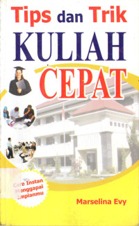 Image of TIPS DAN TRIK KULIAH CEPAT