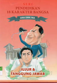 Image of SERI PENDIDIKAN 18 KARAKTER BANGSA  ; JUJUR & BERTANGGUNG JAWAB
