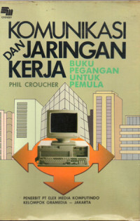 Image of KOMUNIKASI DAN JARINGAN KERJA