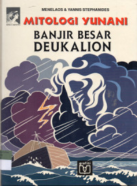 Image of Mitologi Yunani 7 ; Banjir Besar Deukalion