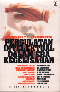 Image of PERGULATAN INTELEKTUAL DALAM ERA KEGELISAHAN