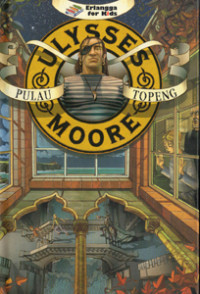 Image of PULAU TOPENG  ; ULYSSES MOORE