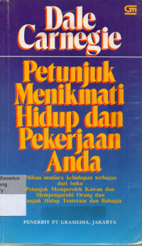 Image of Petunjuk Menikmati Hidup dan Pekerjaan Anda