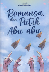 Image of Romansa dan Putih Abu-abu