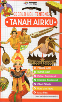 Image of SEGALA HAL TENTANG TANAH AIRKU