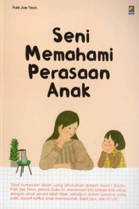 Image of Seni Memahami Perasaan Anak