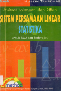 Image of Sukses Ulangan dan Ujian Sistem Persamaan Linear STATISTIKA untuk SMU dan Sederajat