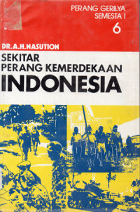 Image of Sekitar Perang Kemerdekaan Indonesia 6 : Perang Gerilya Semesta 1