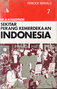 Image of Sekitar Perang Kemerdekaan Indonesia 7 : Periode Renville