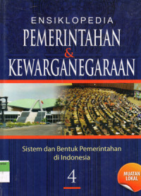 Image of Ensiklopedia Pemerintahan dan Kewarganegaraan : Sistem dan Bentuk Pemerintahan di Indonesia 4