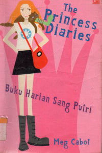 Image of The Princess Diaries = Buku Harian Sang Putri