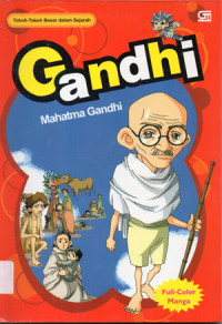 Image of Tokoh-Tokoh Besar dalam Sejarah ; Gandhi, Mahatma Gandhi