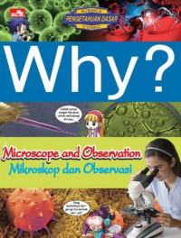 Image of Why ? Mikroskop and Observation = Mikroskop dan Observasi