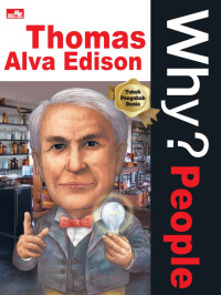 Image of Why ? People : Thomas Alva Edison